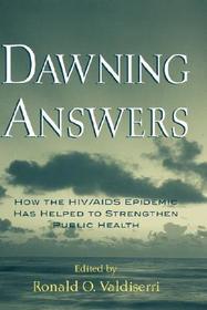 Dawning Answers: How the HIV/AIDS Epidemic has Helped to Strengthen Public Health