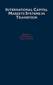 International Capital Markets: Systems In Transition