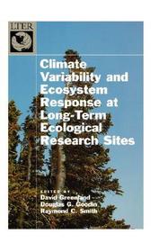 Climate Variability and Ecosystem Response in Long-Term Ecological Research Sites
