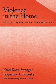 Violence in the Home: Multidisciplinary Perspectives
