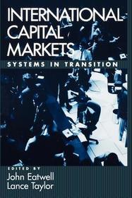 International Capital Markets: Systems in Transition