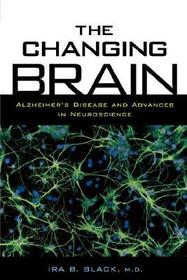 The Changing Brain: Alzheimer's Disease and Advances in Neuroscience