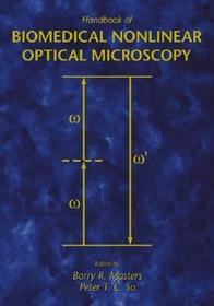 Handbook of Biological Nonlinear Optical Microscopy