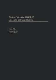 Evolutionary Genetics: Concepts and Case Studies