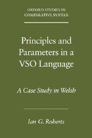 Principles and Parameters in a VSO Language: A Case Study in Welsh