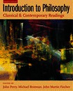 Introduction to Philosophy: Classical and Contemporary Readings