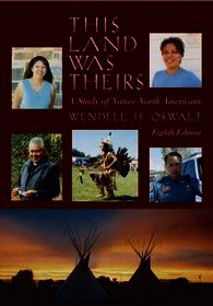 This Land Was Theirs: A Study of Native North Americans
