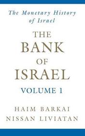 The Bank of Israel Volume 1: A Monetary History