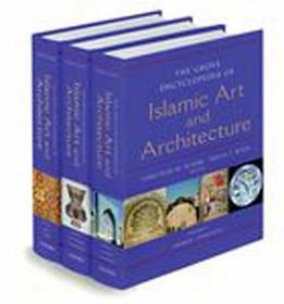 Grove Encyclopedia of Islamic Art & Architecture