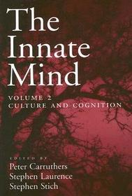Innate Mind: Volume 2: Culture and Cognition