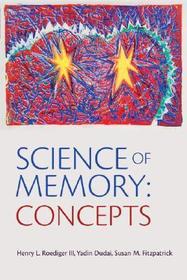 Science of Memory: Concepts
