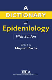 Dictionary of Epidemiology
