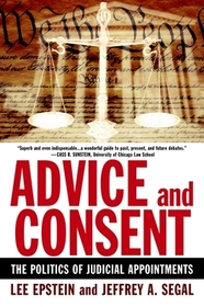 Advice and Consent: The Politics of Judicial Appointments