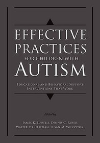 Effective Practices for Children with Autism: Educational and behavior support interventions that work