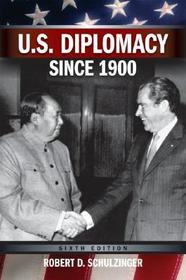 U.S. Diplomacy Since 1900