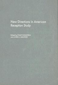 New Directions in American Reception Study New Directions in American Reception Study
