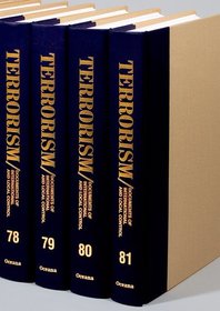 Terrorism: Documents of International and Local Control, Volumes 1-100