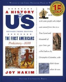 A History of US: The First Americans: A History of US Book One: Prehistory-1600