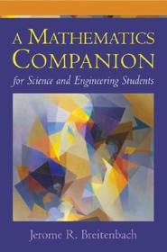 A Mathematics Companion for Science and Engineering Students