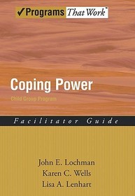 Coping Power: Child Group Program: Facilitator Guide