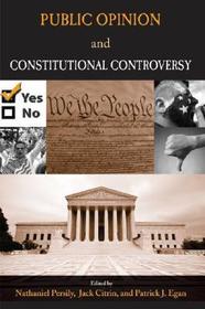 Public Opinion and Constitutional Controversy
