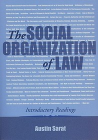 The Social Organization of Law: Introductory Readings