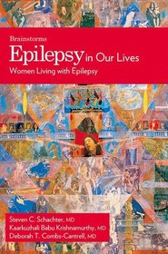 Epilepsy in Our Lives: Women Living with Epilepsy