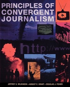 Principles of Convergent Journalism