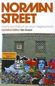 Norman Street: Poverty and Politics in an Urban Neighborhood