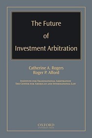 The Future of Investment Arbitration
