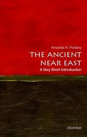 The Ancient Near East: A Very Short Introduction The Ancient Near East: A Very Short Introduction