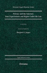 Privacy and the Internet Your Expectations and Rights Under the Law