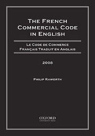 The French Commercial Code in English, 2008