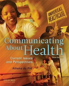 Communicating About Health: Current Issues and Perspectives