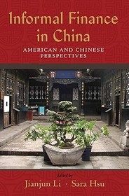 Informal Finance in China: American and Chinese Perspectives