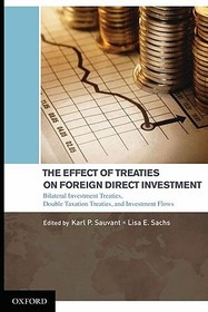 The Effect of Treaties on Foreign Direct Investment: Bilateral Investment Treaties, Double Taxation Treaties, and Investment Flows