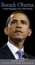 Barack Obama: A Pocket Biography of Our 44th President