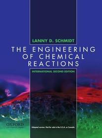 The Engineering of Chemical Reactions: International Edition