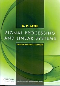 Signal Processing and Linear Systems: International Edition