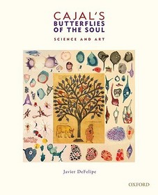 Cajal's Butterflies of the Soul: Science and Art