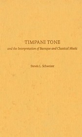 Timpani Tone and the Interpretation of Baroque and Classical Music