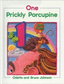 One Prickly Porcupine