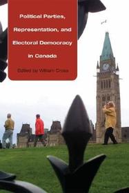 Political Parties, Representation, and Democracy in 21st Century Canada
