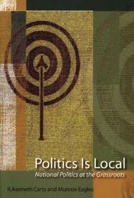 Politics is Local: National Politics at the Grassroots