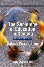 Sociology of Education in Canada: Critical Perspectives