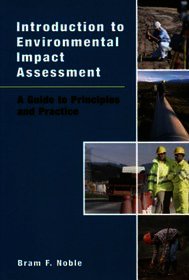 Introduction to Environmental Impact Assessment: Guide to Principles and Practice
