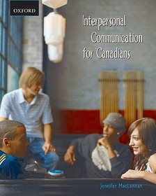 Interpersonal Communication for Canadians: An Interdisciplinary Approach