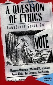 A Question of Ethics, Updated and Revised edition