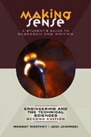 Making Sense: A Student's Guide to Research and Writing in Engineering and the Technical Sciences