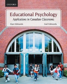 Educational Psychology: Applications in Canadian Classrooms